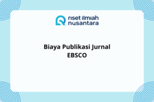 Biaya Publikasi Jurnal EBSCO