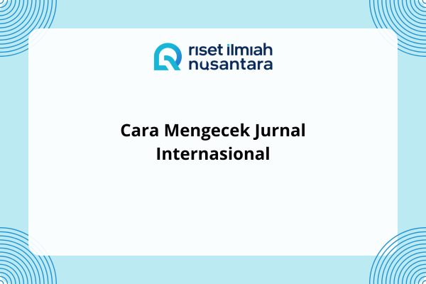 Cara Mengecek Jurnal Internasional