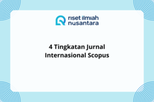 4 Tingkatan Jurnal Internasional Scopus