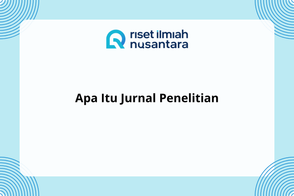 Apa Itu Jurnal Penelitian