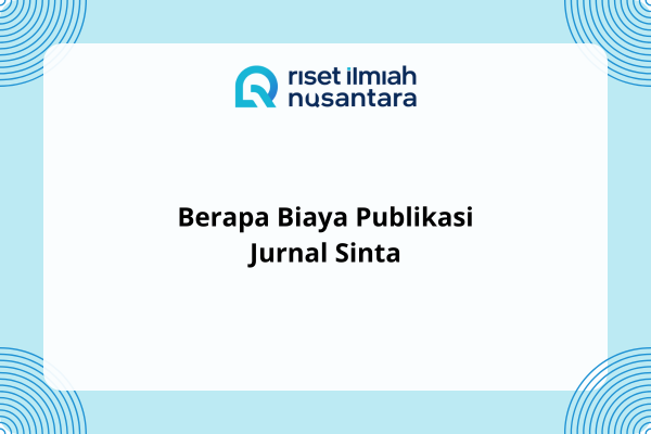 Berapa Biaya Publikasi Jurnal Sinta