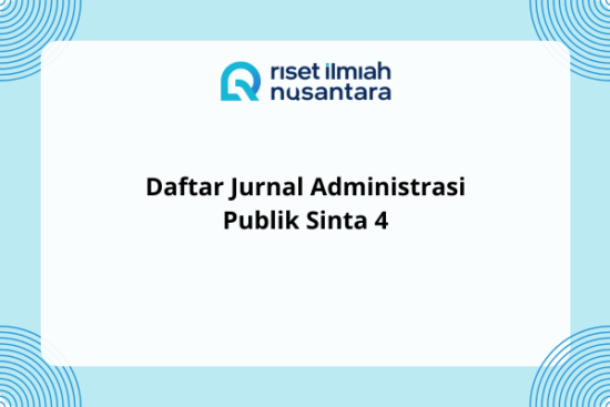 Daftar Jurnal Administrasi Publik Sinta 4