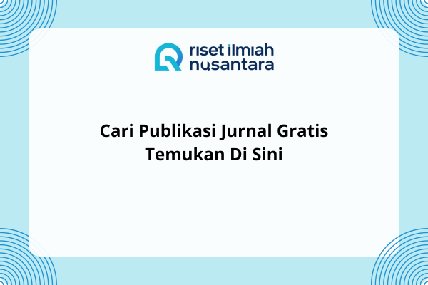 Cari Publikasi Jurnal Gratis Temukan Di Sini