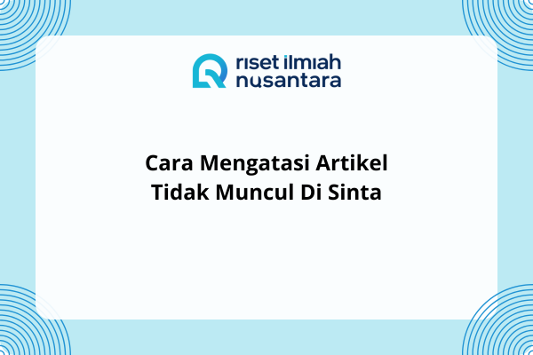 Cara Mengatasi Artikel Tidak Muncul Di Sinta