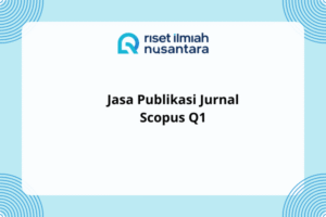 Jasa Publikasi Jurnal Scopus Q1