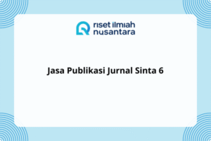 Jasa Publikasi Jurnal Sinta 6