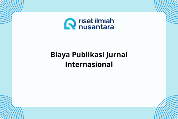 Biaya Publikasi Jurnal Internasional